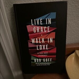 Live in Grace, Walk in Love Book by Bob Goff - Black hard Cover